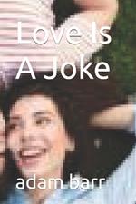 Love Is A Joke