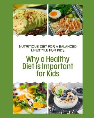 Why a Healthy Diet is Important for Kids - Jason Brown - cover