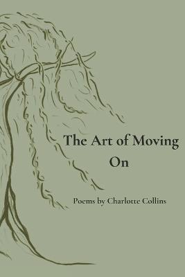 The Art of Moving On - Charlotte Collins - cover