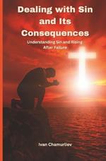 Dealing with Sin and Its Consequences: Understanding Sin and Rising After Failure