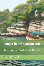 Danger in the Spanish Sun: Adventure on Condado de Alhama