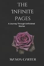 The Infinite Pages: A Journey Through Unfinished Stories
