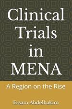 Clinical Trials in MENA: A Region on the Rise