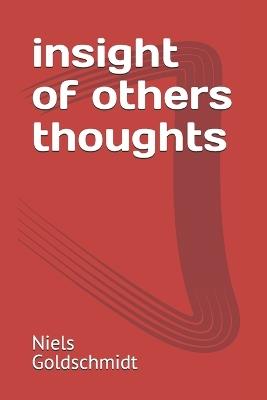 insight of others thoughts - Niels Goldschmidt - cover