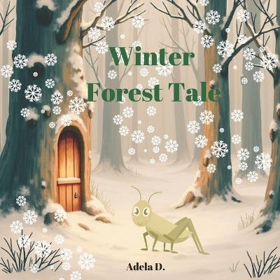 Winter Forest Tale - Adela D - cover