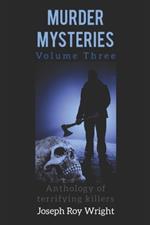 Murder Mysteries: Volume Three