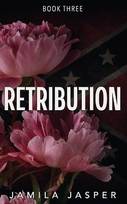 Retribution: A Dark BWWM Reverse Harem Romance - Jamila Jasper - cover