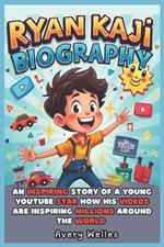 Ryan Kaji Biography: An Inspiring Story of a Young YouTube Star how His Videos are Inspiring Millions around the World