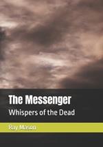 The Messenger: Whispers of the Dead
