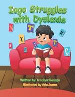 Iago Struggles with Dyslexia