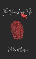 The Vanishing Tide: In a city where beauty masks betrayal, one man searches for truth beneath the waves of corruption.