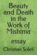 Beauty and Death in the Work of Mishima: essay