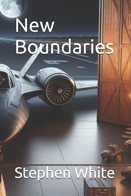 New Boundaries - Stephen White - cover