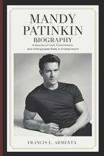 Mandy Patinkin Biography: A Journey of Craft, Commitment, and Unforgettable Roles in Entertainment