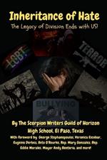 Inheritance of Hate: The Legacy of Division Ends with US!