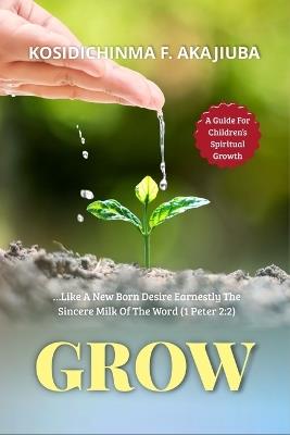 Grow - Kosidichinma F Akajiuba - cover