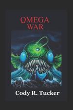 Omega War: Book 2 of The Omega Trilogy