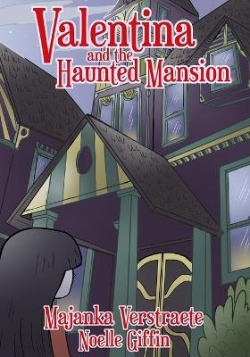 Valentina and the Haunted Mansion - Majanka Verstraete - cover
