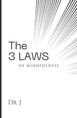 The 3 Laws of Mindfulness - J - cover