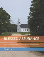 Blessed Assurance: The Faces Of Bethlehem and St. John's at Boeschenville