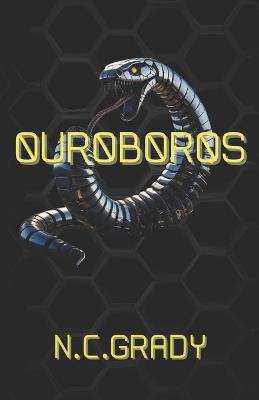 Ouroboros - N C Grady - cover