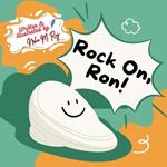 Rock On, Ron! - STEM book for kids, physics adventure, making learning fun with story: children storybook, educational book for kids, early learning physics story for young readers, 26 pages