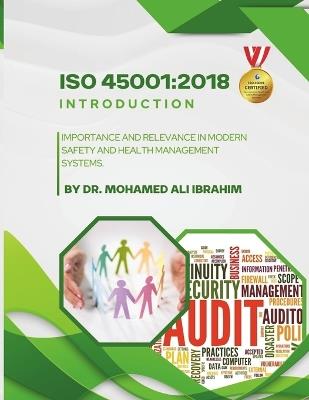 Introduction to ISO 45001: 2018: A Comprehensive Guide to Occupational Health & Safety Management Systems - Mohamed-Ali Ibrahim - cover