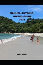 Manuel Antonio Hiking Guide 2025
