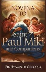 Novena to Saint Paul Miki and Companions: Experience Spiritual Renewal Inspired by Unwavering Faith
