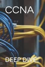 CCNA - Deep Dive