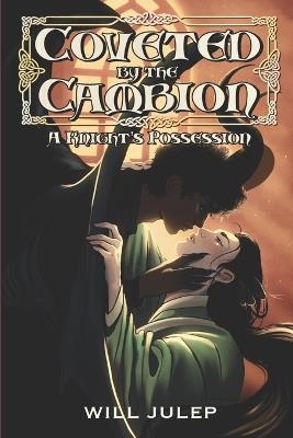Coveted by the Cambion: A Knight's Possession An Erotic MM Romance - Will Julep - cover