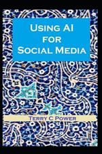 Using AI for Social Media