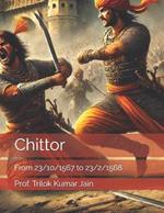 Chittor: From 23/10/1567 to 23/2/1568