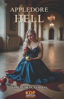 Appledore Hell - Ömer Enes Çatalbas - cover