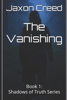 The Vanishing - Jaxon Creed - cover