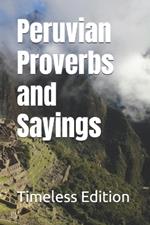 Peruvian Proverbs and Sayings