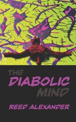 The Diabolic Mind - Reed Alexander - cover