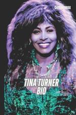 Tina Turner Bio: How One Woman Transformed Pain Into Art And Empowerment