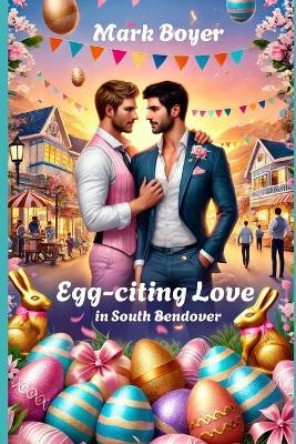 Egg-citing Love - Mark Boyer - cover