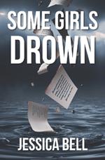 Some Girls Drown