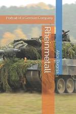 Rheinmetall: Portrait of a German Company