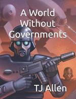 A World Without Governments