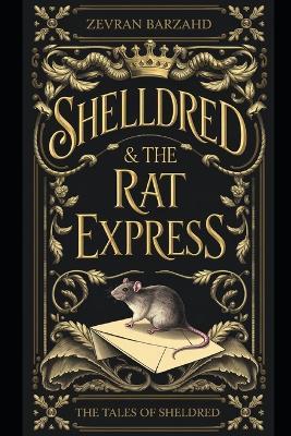 Shelldred & The Rat Express - Zevran Barzahd - cover