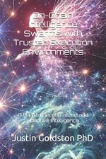 On-Chain Intelligence Swarms with Trusted Execution Environments: A Path to Decentralized and Adaptive Intelligence