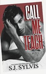 Call Me Teach: A Wilder U Spicy Lessons Novella