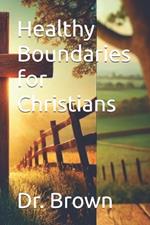 Healthy Boundaries for Christians