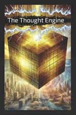 The Thought Engine
