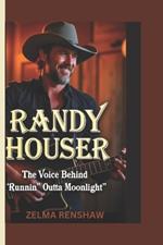 Randy Houser: The Voice Behind 'Runnin