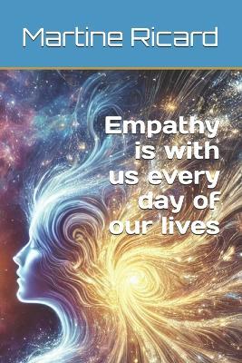 Empathy is with us every day of our lives - Martine Ricard - cover