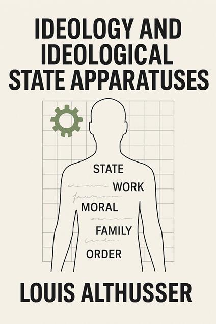 Ideology and Ideological State Apparatuses